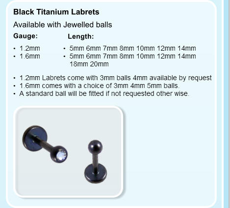 Black Titanium Labrets  Length: Gauge:   Available with Jewelled balls